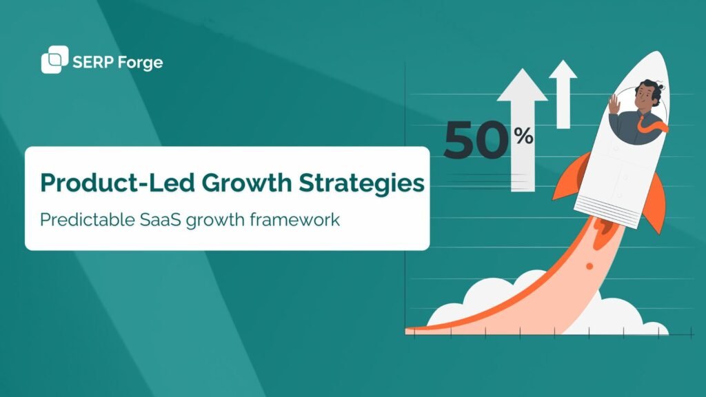 Product-Led Growth Strategies