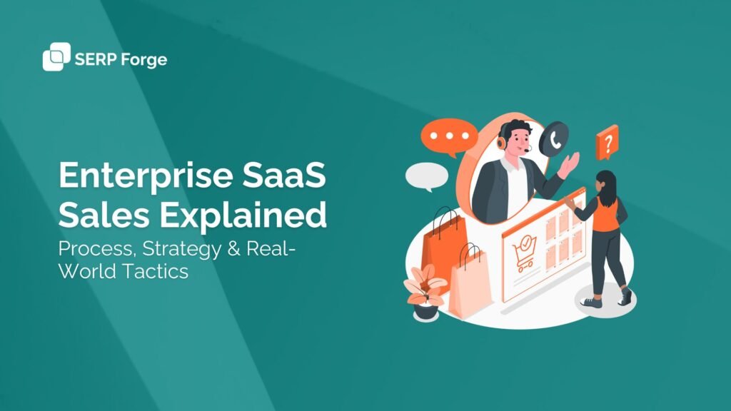 Enterprise SaaS Sales Explained