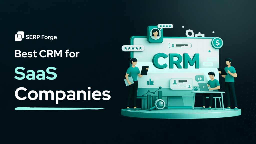 Best CRM for SaaS Companies